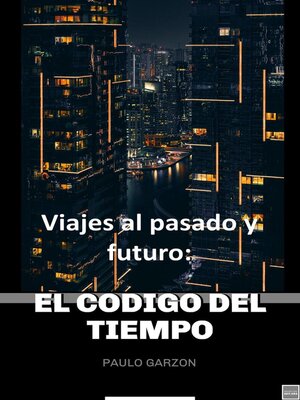 cover image of Viajes al pasado y futuro